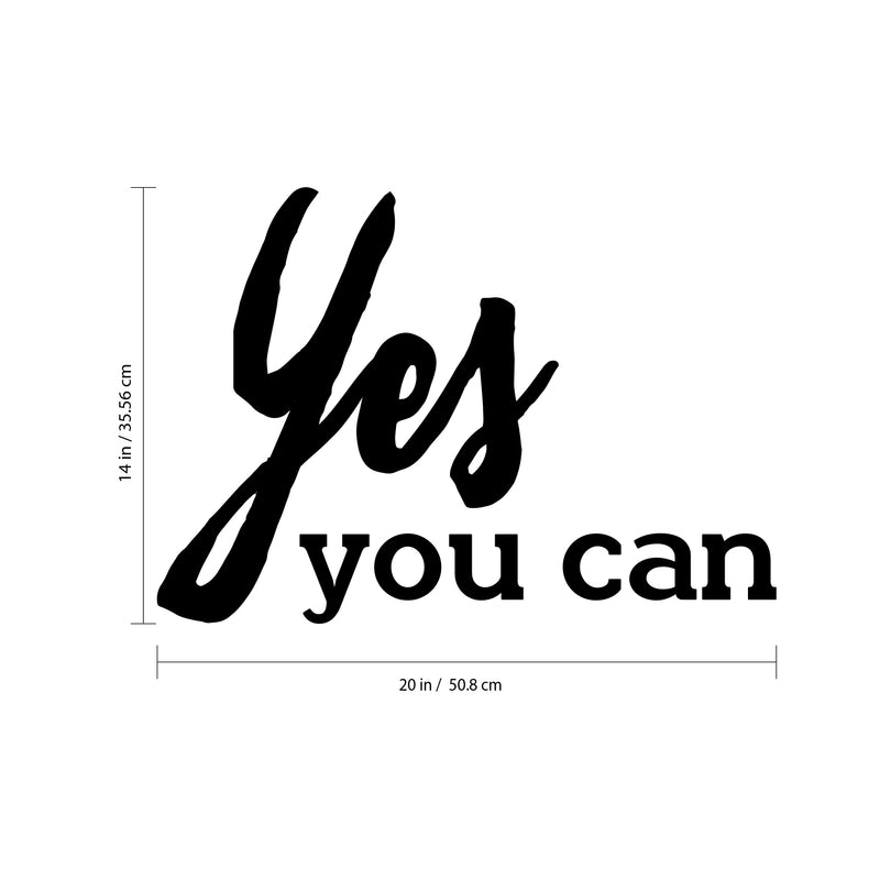 Yes You Can - Inspirational Quote Wall Art Vinyl Decal - Living Room Motivational Wall Art Decal - Life quote vinyl sticker wall decor - Bedroom Vinyl Sticker Decor   3