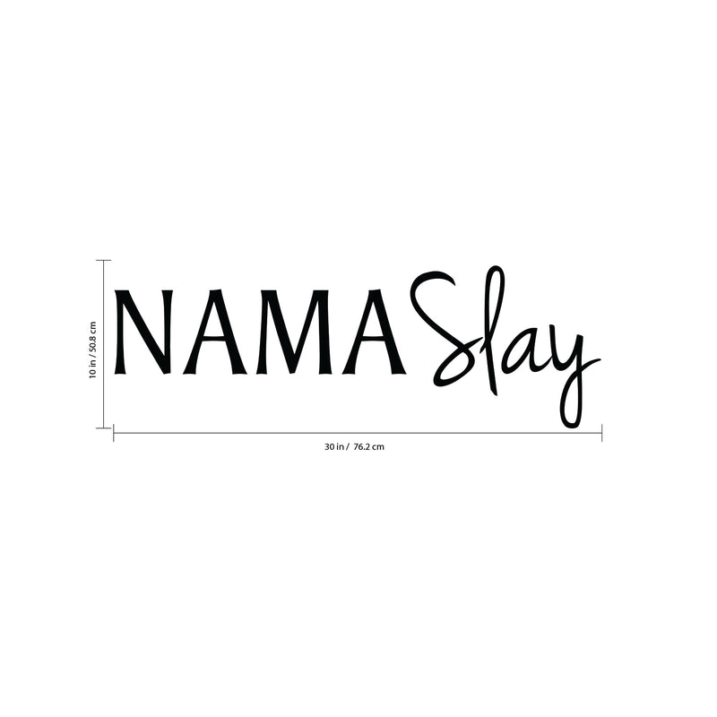 Vinyl Wall Art Decals - Namaslay - 10" x 30" - Yoga Meditation Zen Quote Wall Decal - Motivational Home Gym Wall Decor - Yoga Studio Sticker Adhesive - Positive Mind Spiritual Quotes Black 10" X 30" 3