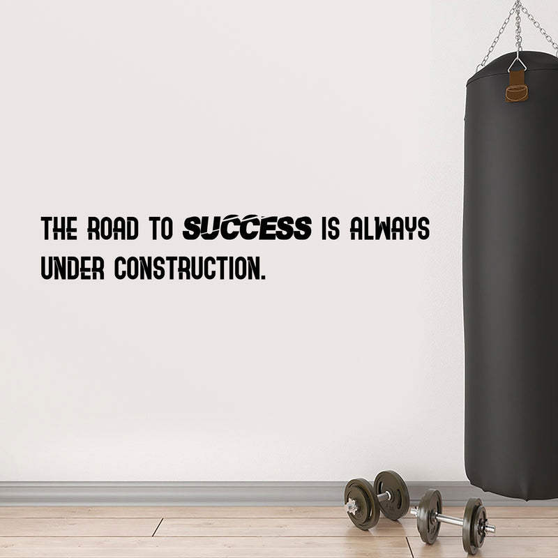 The Road to Success is Always Under Construction - Inspirational Gym Quotes Wall Art Decal - 4" x 24" Office Wall Decals - Gym Wall Decal Stickers - Fitness Vinyl Sticker - Motivational Wall Decals Black 4" x 24" 2