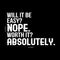 Will It Be Easy? Nope. Worth It? Absolutely - Motivational Quote Wall Art Decal - 23" x 34" - Life Quote Wall Decals - Inspirational Gym Wall Decals - Office Vinyl Wall Decal (23" x 34"; White) White 23" x 34" 3