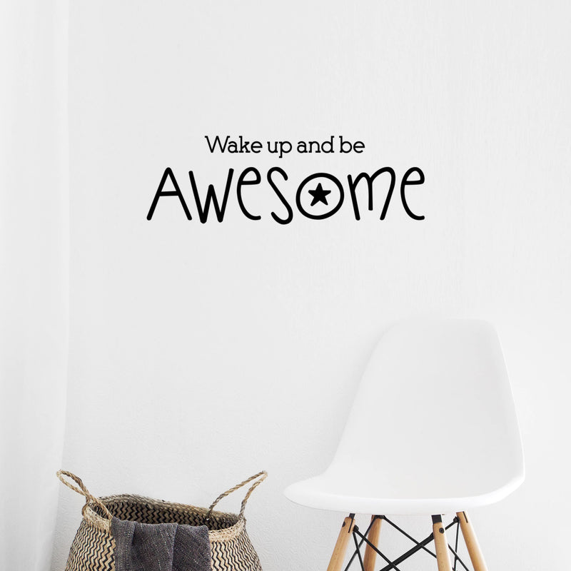 Inspirational Life Quotes Vinyl Wall Decals - Wake Up and Be Awesome - 10" x 30" - Bedroom Wall Vinyl Decals - Motivational Work Office Gym Fitness Removable Wall Art Sticker Decals Signs Black 10" x 30" 2