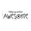 Inspirational Life Quotes Vinyl Wall Decals - Wake Up and Be Awesome - 10" x 30" - Bedroom Wall Vinyl Decals - Motivational Work Office Gym Fitness Removable Wall Art Sticker Decals Signs Black 10" x 30" 3