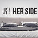 His Side HER Side - Husband and Wife Bedroom Wall Decals - Wall Art Decal - Bedroom Wall Vinyl Decals - Funny Quote Wall Decals - Mr. and Mrs. Vinyl Wall Decal Stickers - Couples Wall Decal