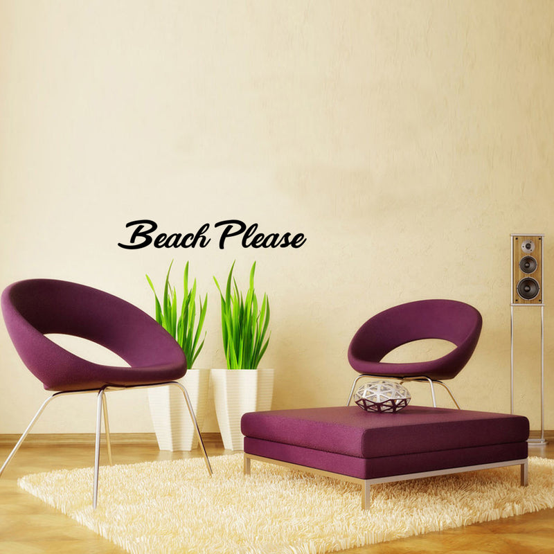 Beach Please Motivational Quote - Wall Art Decal - 4.5" x 27" Decoration Vinyl Sticker - SeasideVinyl Decal Art - Home Wall Vinyl Sticker - Office Wall Decoration Black 4.5" x 27" 2