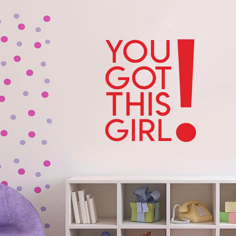 You Got This Girl! - Women’s Inspirational Quotes Wall Art Vinyl Decal - 23" X 26" Decoration Vinyl Sticker - Motivational Wall Art Decal - Bedroom Wall Art Decals - Trendy Vinyl Wall Art (Red) Red 23" X 26" 2