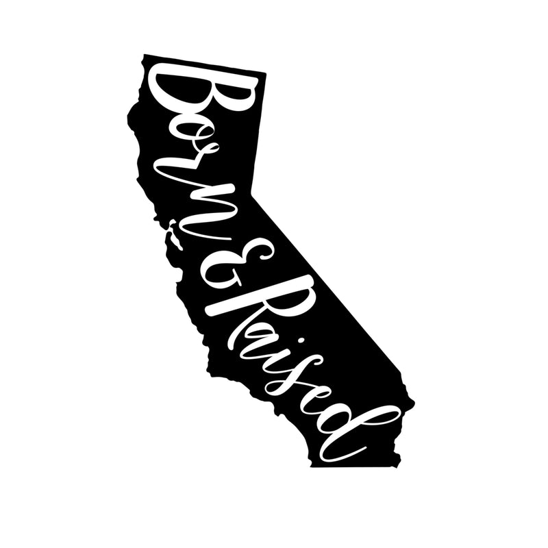 California Born & Raised Inspirational Quotes and Sayings - Wall Art Decal - 15" x 22" Decoration Vinyl Sticker - Motivational Quotes Vinyl Wall Decor - Bedroom Wall Decals Black 18" x 22" 4
