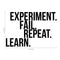 Vinyl Wall Art Decal - Experiment Fail Repeat Learn Motivational Quote - 16" x 23" - Home Work Office Wall Decor - Inspirational Sayings Words - Removable Sticker Decals Black 16" x 23" 3