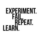 Vinyl Wall Art Decal - Experiment Fail Repeat Learn Motivational Quote - 16" x 23" - Home Work Office Wall Decor - Inspirational Sayings Words - Removable Sticker Decals Black 16" x 23" 4