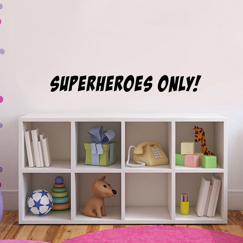 SUPER HEROES ONLY! Vinyl Wall Art Stickers - 4" x 36" - Boy’s Room Superhero Vinyl Wall Decals - Cute Nursery Wall Decal - Kids Party Vinyl Wall Decorations Black 4" x 36" 2