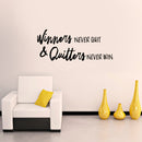 Winners Never Quit & Quitters Never Win - Inspirational Life Quote - Wall Art Vinyl Decal - Decoration Vinyl Sticker - Motivational Gym Quotes Wall Decor - Fitness Wall Decals   2