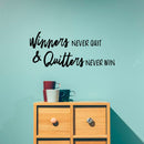 Winners Never Quit & Quitters Never Win - Inspirational Life Quote - Wall Art Vinyl Decal - 15" x 36" Decoration Vinyl Sticker - Motivational Gym Quotes Wall Decor - Fitness Wall Decals Black 15" x 36" 3