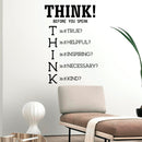 Vinyl Wall Art Decal - Think! Before You Speak - Modern Motivational Home Bedroom Living Room Office Quote - Trendy Positive Work School Apartment Classroom Decor (34" x 23"; White)