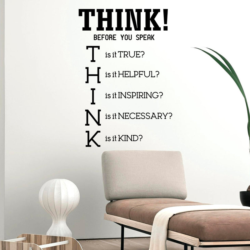 Vinyl Wall Art Decal - Think! Before You Speak - 34" x 23" - Modern Motivational Home Bedroom Living Room Office Quote - Trendy Positive Work School Apartment Classroom Decor (34" x 23"; Black) Black 34" x 23"