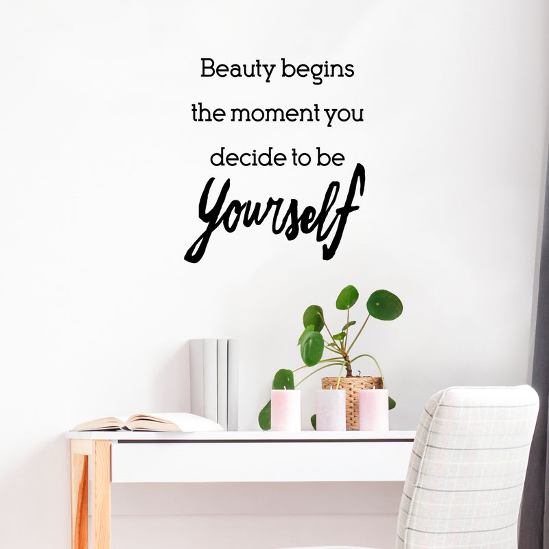 Beauty Begins The Moment You Decide To Be Yourself - Inspirational Quote - Wall Art Decal - Motivational Life Quotes Vinyl Decal - Bedroom Wall Decoration - Living Room Wall Art Decor   3