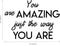 Inspirational Quote Wall Art Vinyl Decal - You are Amazing Just The Way You are - 23" x 33" Bedroom Motivational Wall Art Decor- Business Office Positive Quote Sticker Decals Black 23" x 33" 3