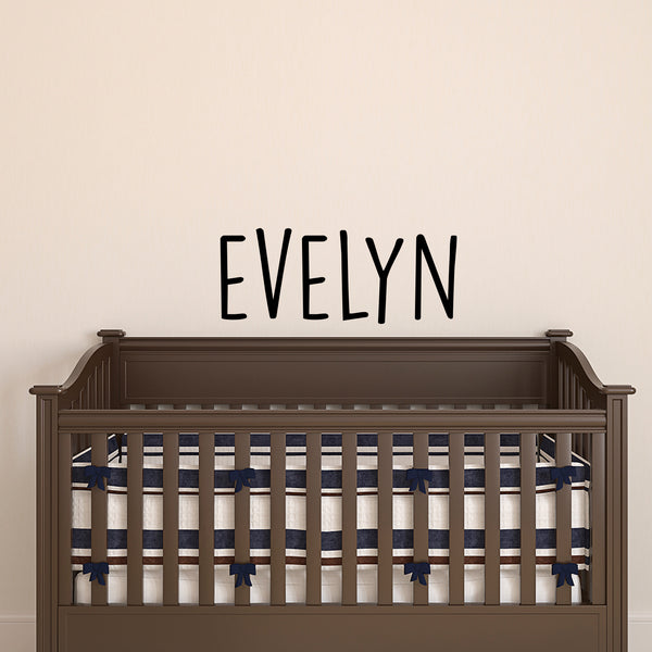 Vinyl Wall Art Decal Girls Custom Name - 'EVELYN' Custom Text Name- Girls Bedroom Vinyl Wall Decals - Cute Wall Art Decals for Baby Girl Nursery Room Decor