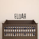 Vinyl Wall Art Decal Boys Custom Name - ’Elijah’ - 12" x 23" - Little Boys Bedroom Wall Decals - Cute Wall Art for Baby Boy Nursery Room Decor (12" x 23"; White) (12" x 23"; Black Handwritten) Black 12" x 23"