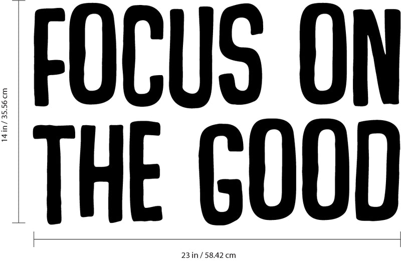 Motivational Vinyl Wall Art Decal - Focus On The Good - Decoration Vinyl Sticker - Encouraging Quotes for Office; Gym; Bedroom - Positive Quote Trendy Wall Art Living Room Decor   3