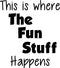 Wall Art Vinyl Decal Inspirational Life Quote - This is Where The Fun Stuff Happens - 26" x 23" Kids Bedroom Decoration Vinyl Sticker - Childrens Room Wall Art Decal Black 26" x 23" 4