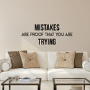 Vinyl Wall Art Decal Inspirational Life Quotes - Mistakes are Proof That You are Trying - 12" x 30" Decoration Vinyl Sticker - Motivational Wall Art Decals - Office Peel and Stick Wall Decor Black 12" x 30"