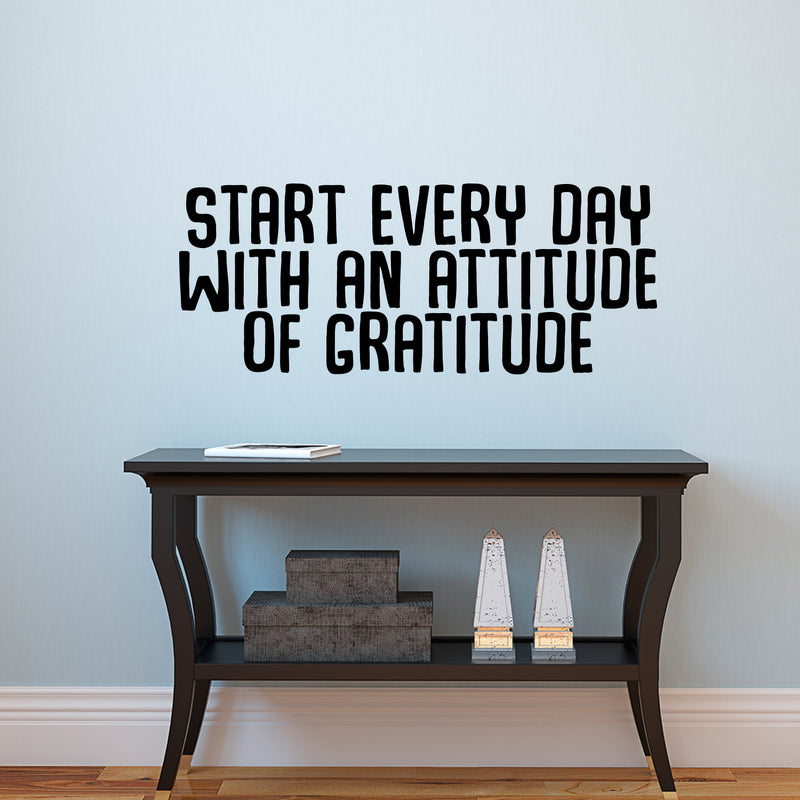 Vinyl Art Wall Decal - Start Every Day with an Attitude of Gratitude - 14" x 35" - Motivational Life Quotes - Home Office Wall Decoration - Positive Thinking - Bedroom Living Room Wall Decor Black 14" x 35"