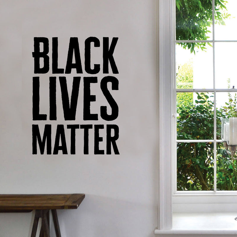 Vinyl Wall Art Decal - Black Lives Matter - 17" x 23" - Empowerment Motivational Inspirational Quotes Vinyl Wall Art Decor Equality Strength Power Human Civil Rights Black 17" x 23"