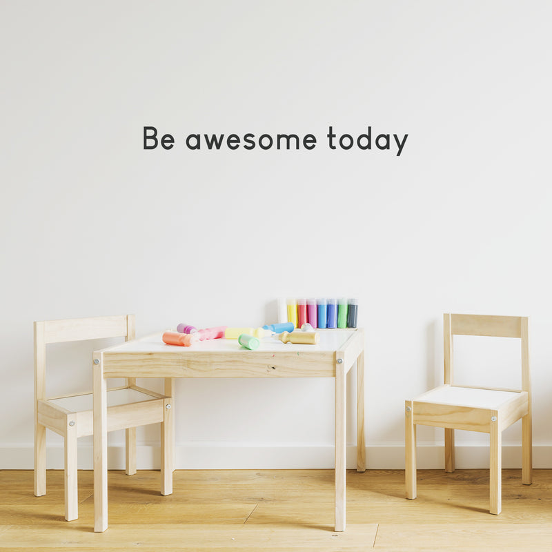 Vinyl Art Wall Decal - Be Awesome Today - Life Quotes Wall Decals - Motivational Inspiring Bedroom Living Room Office Home Study Window Wall Car Bumper Stencil Adhesive Sticker Decor   3