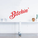 Vinyl Wall Art Decals - B!tchin’ - 14" x 23" - Women’s Awesome Motivational Sassy Adult Quotes for Living Room Bedroom Dorm Room Apartment - Stencil Adhesives for Home Decor (14" x 23"; Red Text) Red 14" x 23"