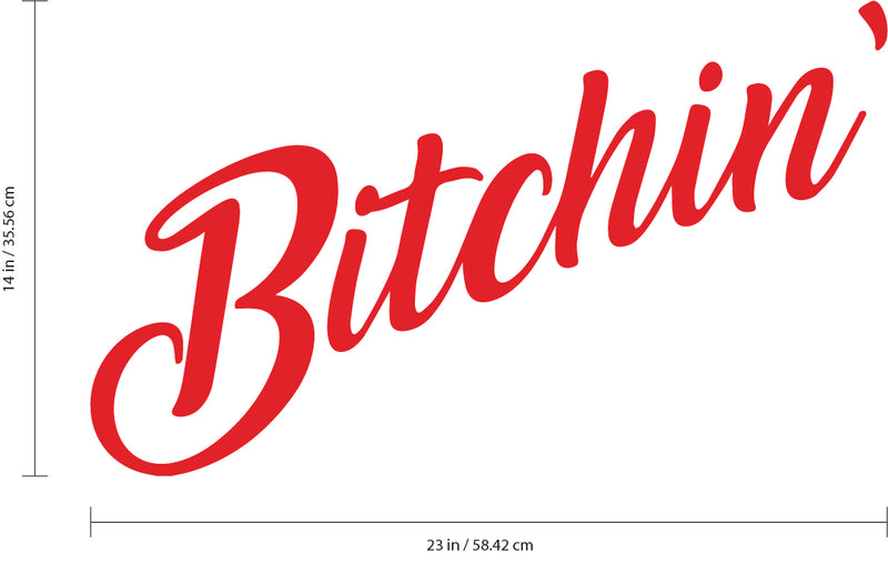 Vinyl Wall Art Decals - B!tchin’ - 14" x 23" - Women’s Awesome Motivational Sassy Adult Quotes for Living Room Bedroom Dorm Room Apartment - Stencil Adhesives for Home Decor (14" x 23"; Red Text) Red 14" x 23" 3