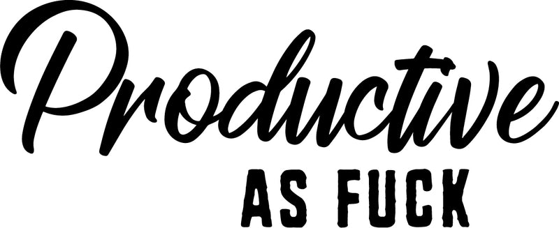 Vinyl Wall Art Decals - Productive As Fuk%c - 13" x 32" - Awesome Sassy Adult Quotes For Office Work Place Bedroom Dorm Room Apartment - Stencil Adhesives For Home Office Decor (13" x 32"; Black Text) Black 13" x 32" 4