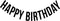Vinyl Wall Art Decals - Happy Birthday - 16" x 45" - Best Wishes Celebrate Home Work Place Stencil Adhesives - Fun Happy Decal for Office Living Room Bedroom Dorm Room Decor (16" x 45"; Black Text) Black 16" x 45" 4