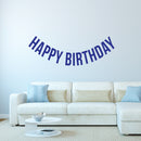 Vinyl Wall Art Decals - Happy Birthday - 16" x 45" - Best Wishes Celebrate Home Work Place Stencil Adhesives - Fun Happy Decal for Office Living Room Bedroom Dorm Room Decor (16" x 45"; Blue Text) Blue 16" x 45"