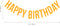 Vinyl Wall Art Decals - Happy Birthday - 16" x 45" - Best Wishes Celebrate Home Work Place Stencil Adhesives - Fun Happy Decal for Office Living Room Bedroom Dorm Room Decor (16" x 45"; Yellow Text) Yellow 16" x 45" 3