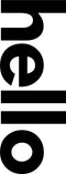 Vinyl Art Wall Decals - Hello Greeting - 60" x 23" Decorative Door Mural - Removable Wall Sticker Decal for Home Decor - Business Office - Bedroom Living Room Vinyl Stencil Adhesive (60" X 23"; BLACK) Black 60" x 23" 4