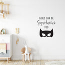 Vinyl Art Wall Decal - Girls Can Be Superheroes Too - Little Girls Quotes - Toddlers Preschool Nursery Bedroom Playroom Apartment Indoor Outdoor Decor Stickers   2