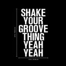 Vinyl Wall Art Decals - Shake Your Groove Thing Yeah Yeah - 23" x 14" - Light Hearted Quotes For Indoor Bedroom Living Room Dorm Room - Sticker Adhesives For Home Apartment Use (23" x 14"; White Text) White 23" x 14" 3