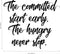 Vinyl Wall Art Decal - The Committed Start Early The Hungry Never Stop - Motivational Quotes Wall Decor Decals for Office and Living Room Bedroom Home Decor (20" x 23"; Black Text)   3