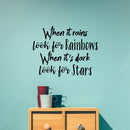 Vinyl Wall Art Decal - When It Rains Look for Rainbows When It’s Dark Look for Stars - 18" x 23" - Bedroom Living Room Office Decor - Positive Trendy Quotes (18" x 23"; Black Text) Black 18" x 23" 2