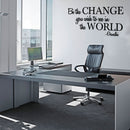 Vinyl Wall Decal Sticker - Be The Change You Wish to See in The World - Inspirational Gandhi Quote - 18” x 36” Living Room Wall Art Decor - Motivational Work Quote Peel and Stick (18" x 36"; Black) Black 18" x 36" 2