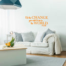 Vinyl Wall Decal Sticker - Be The Change You Wish to See in The World - Inspirational Gandhi Quote - 18” x 36” Living Room Wall Art Decor - Motivational Work Quote Peel and Stick (18" x 36"; Orange) Orange 18" x 36" 2