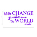 Vinyl Wall Decal Sticker - Be The Change You Wish to See in The World - Inspirational Gandhi Quote - 18” x 36” Living Room Wall Art Decor - Motivational Work Quote Peel and Stick (18" x 36"; Purple) Purple 18" x 36" 3
