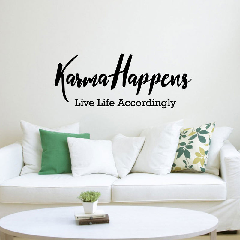 Vinyl Wall Art Decal - Karma Happens Live Life Accordingly - 14" x 35" - Motivational Inspirational Home Decor - Bedroom Living Room Office Decor - Trendy Funny Wall Art Quotes Black 14" x 35"