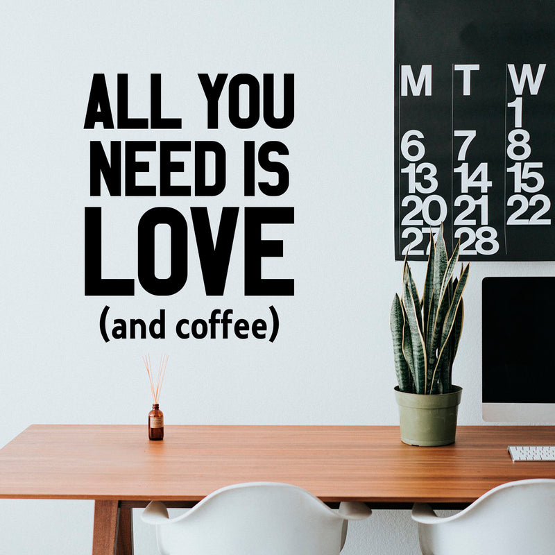 Vinyl Wall Art Decal - All You Need Is Love And Coffee - 29. Motivational Wall Sticker - Coffee Lovers Positive Quote Trendy Living Room Office Decor   2