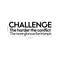 Vinyl Wall Art Decal - Challenge The Harder The Conflict The More Glorious The Triumph - 14" x 42" - Motivational Home Living Room Office Sticker Decor - Modern Peel and Stick Wall Decals Black 14" x 42"