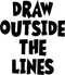Vinyl Wall Art Decal - Draw Outside The Lines - 23" x 20" - Inspiring Children’s Quotes for Home Bedroom Play Time Wall Decor - Motivational Little Kids Nursery Playroom Daycare Sticker Decals Black 23" x 20" 4