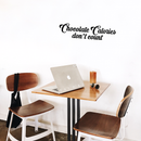 Vinyl Wall Art Decal - Chocolate Calories Don’t Count - 5.5" x 23" - Funny Adult Humor Quotes Home Bedroom Living Room Wall Decor - Witty Kitchen Food No Diets Decor Sticker Black 5.5" x 23" 3