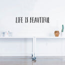Vinyl Art Wall Decal - Life is Beautiful - 5" x 30" - Motivational Bedroom Living Room Office Life Quotes - Inspire Positive Home Workplace Apartment Door Sticker Decals Black 5" x 30"