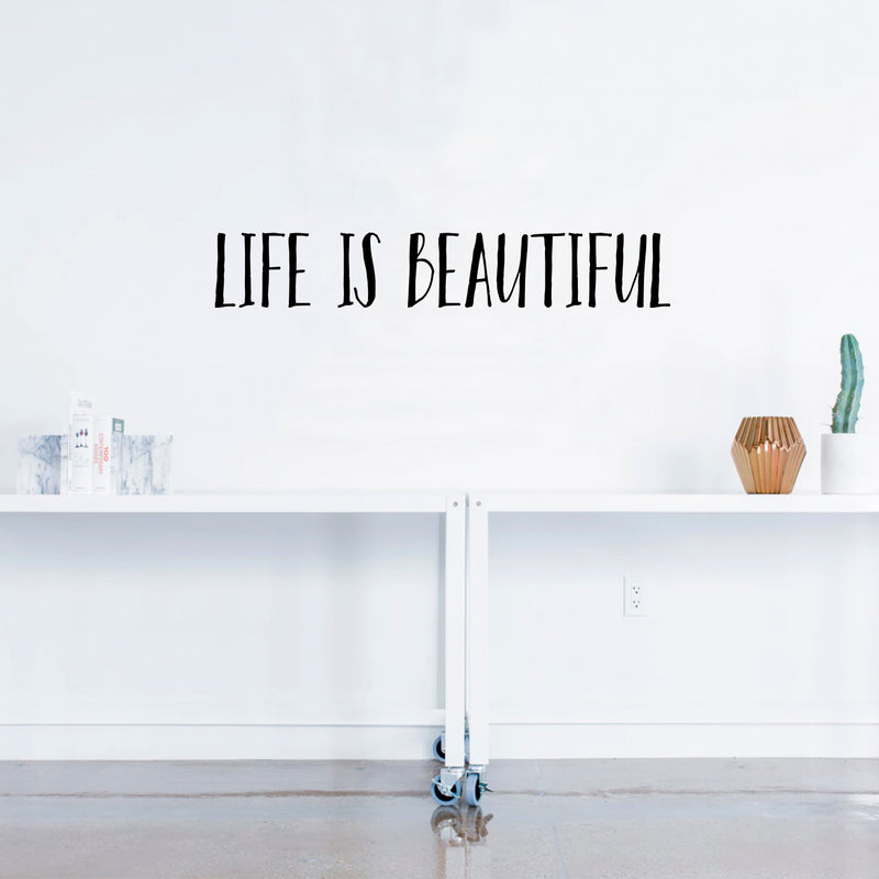 Vinyl Art Wall Decal - Life Is Beautiful - Motivational Bedroom Living Room Office Life Quotes - Inspire Positive Home Workplace Apartment Door Sticker Decals
