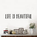 Vinyl Art Wall Decal - Life Is Beautiful - Motivational Bedroom Living Room Office Life Quotes - Inspire Positive Home Workplace Apartment Door Sticker Decals   4