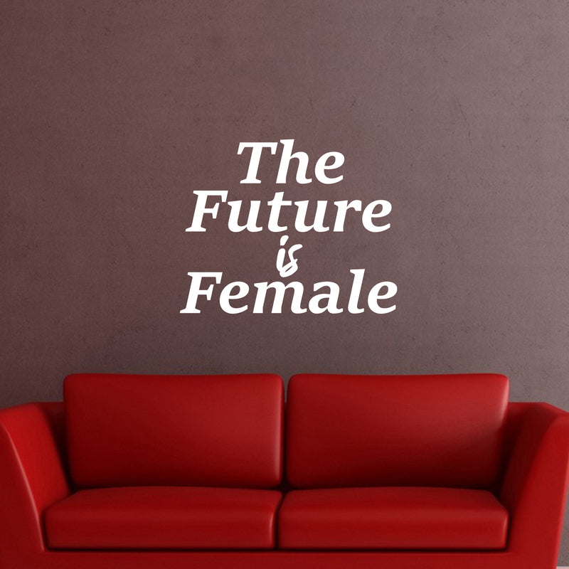 Vinyl Art Wall Decal - The Future is Female - 18.5" x 23" - Inspirational Women’s Bedroom Living Room Office Quotes - Modern Empowerment Home Workplace Apartment Door Decals (18.5" x 23"; Black) Black 18.5" x 23" 3